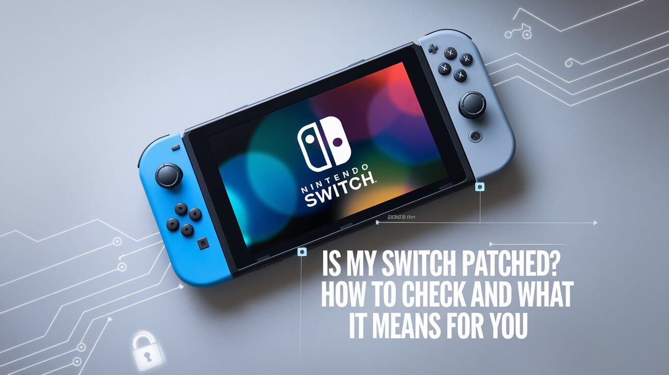 Is My Switch Patched