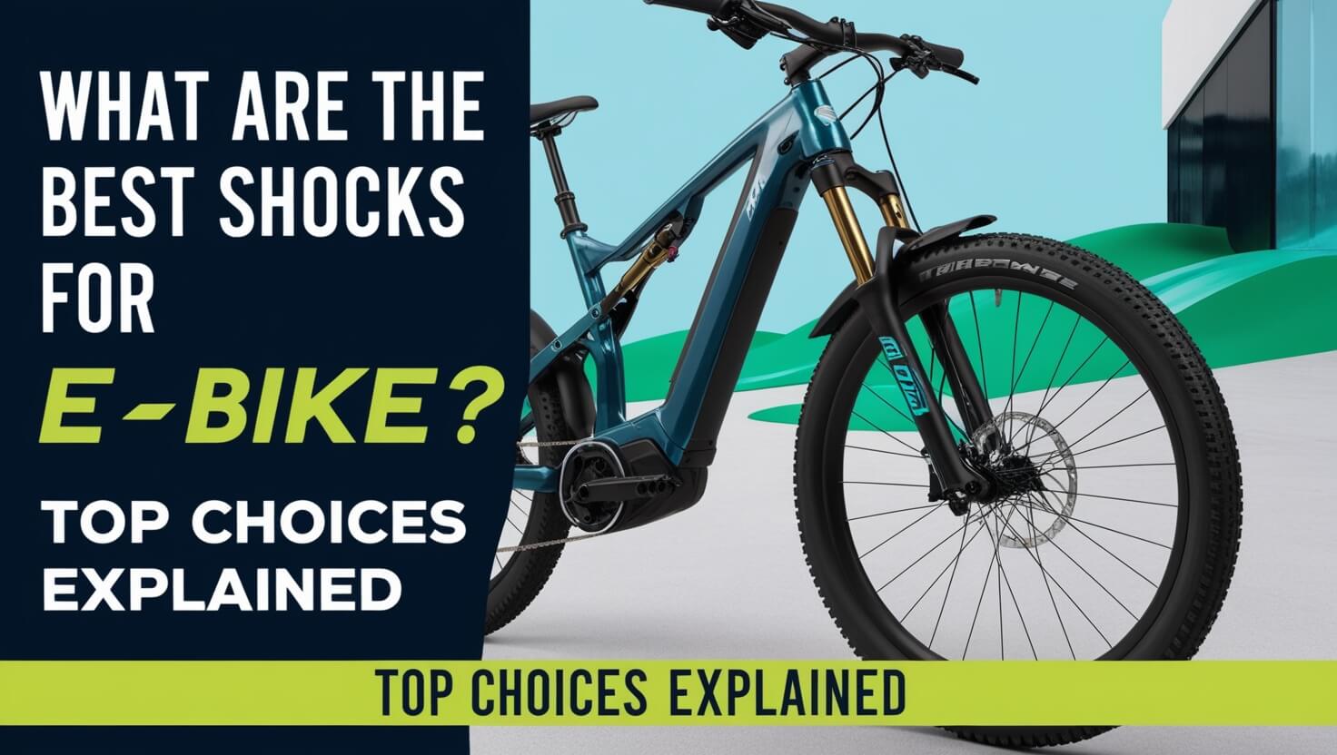 What Are the Best Shocks for E-Bikes