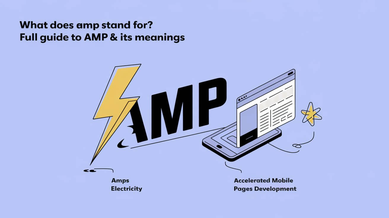 What Does AMP Stand For